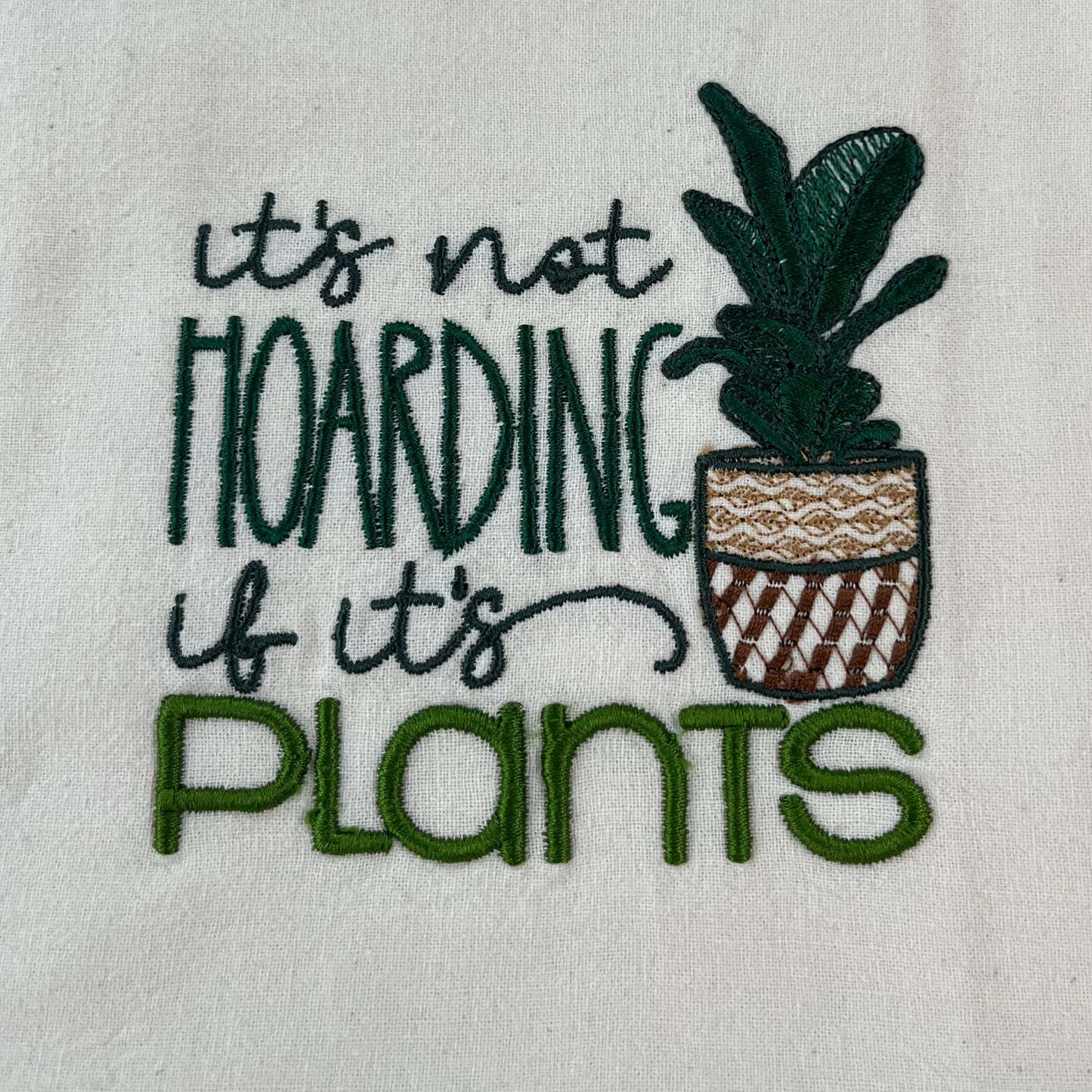 Kitchen Towel - It’s Not Hoarding if it’s Plants