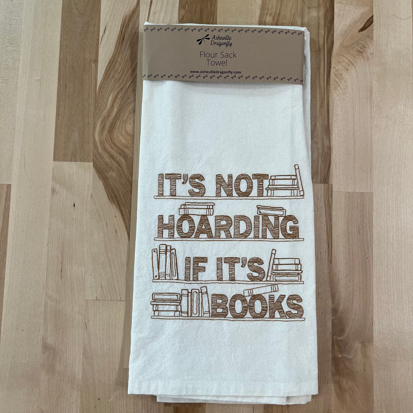 Kitchen Towel - It’s Not Hoarding If It’s Books