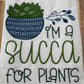 Kitchen towel - I’m a succa for plants
