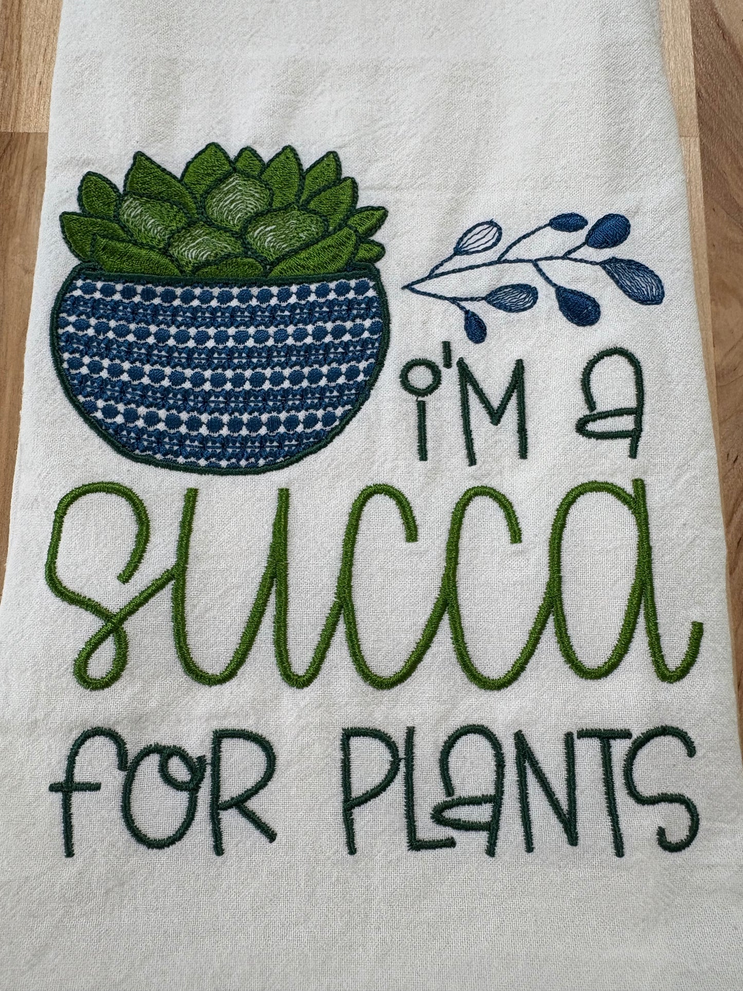 Kitchen towel - I’m a succa for plants