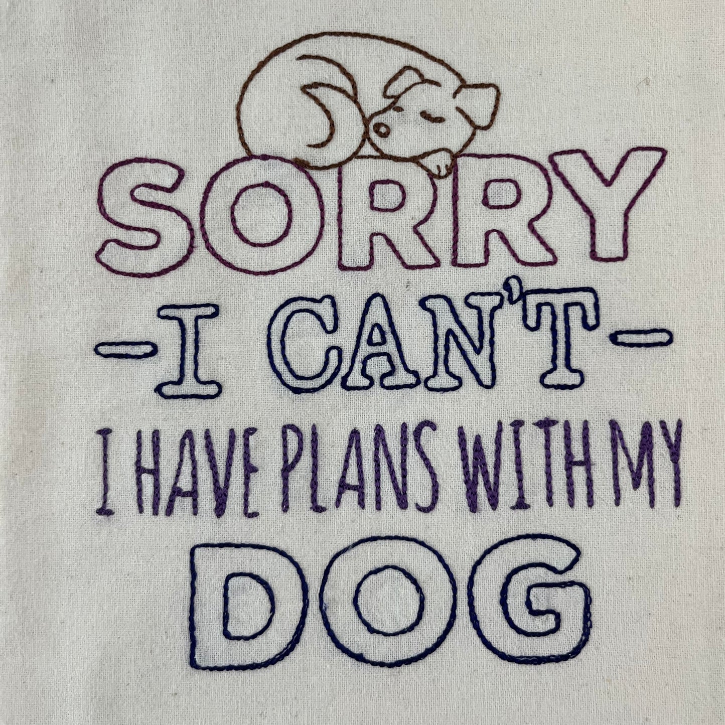 Kitchen Towel - Sorry - I Can’t- I Have Plans with My Dog