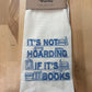 Organic Kitchen Towel - It’s Not Hoarding If It’s Books