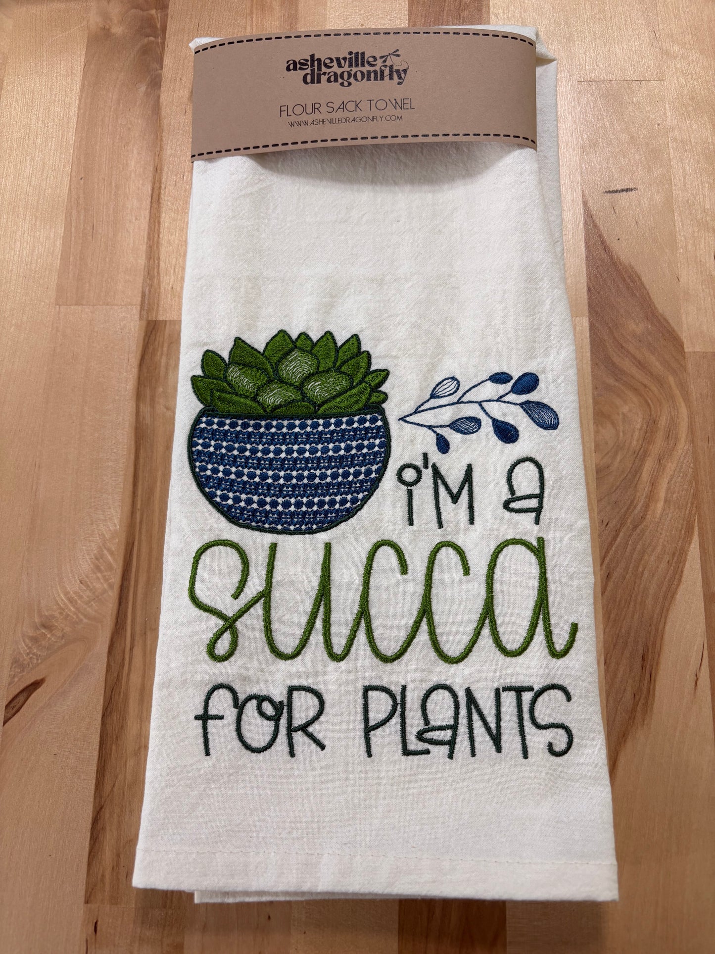 Kitchen towel - I’m a succa for plants