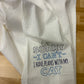 Kitchen Towels - Sorry - I Can’t - I Have Plans With My Cat